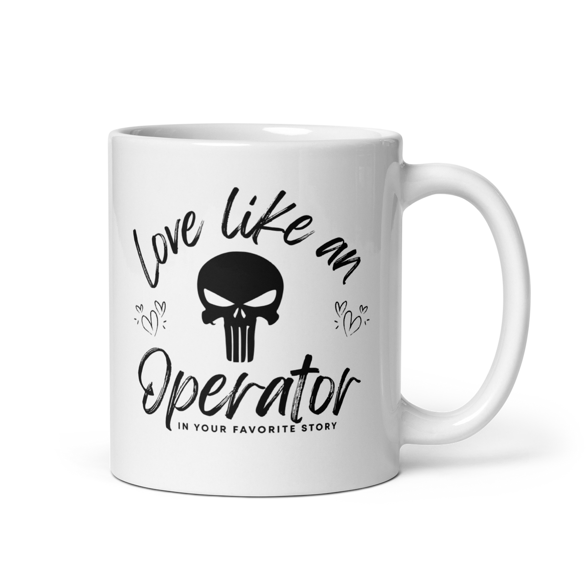 Love Like An Operaor White glossy mug